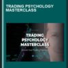 Trading Psychology Masterclass  -  TraderLion