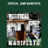 Vertical Jump Manifestio  -  Garage Strength