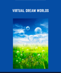 Virtual Dream Worlds  -  Talmadge Harper