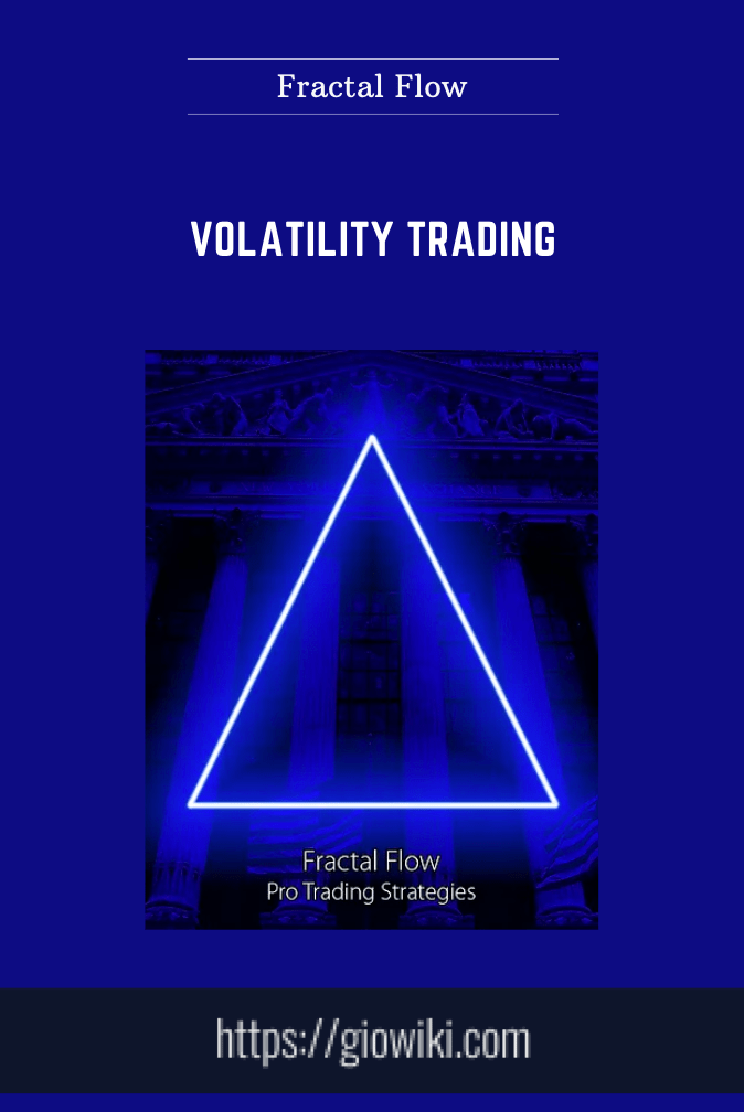 Volatility Trading  -  Fractal Flow