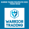 Warrior Trading Pro(Updated 2022)   -  Trader Rehab