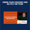 Winning Trades Procedure Using Multiple Time Frame  -  Gary Dayton