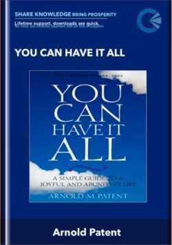 You Can Have It All  -  Arnold Patent