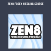 Zen8 Forex Hedging Course  -  Trading Heroes