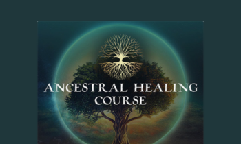 Teal Swan -  Ancestral Healing Course + Making Progress Bundle 2023