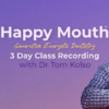 3 Day Happy Mouth (English version) - Tom Kolso