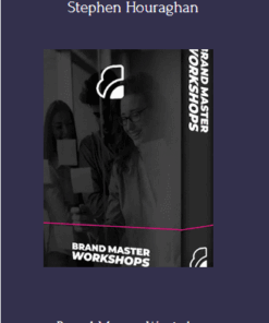 Brand Master Workshops - Stephen Houraghan