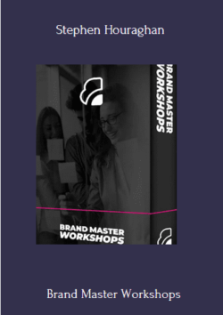 Brand Master Workshops - Stephen Houraghan