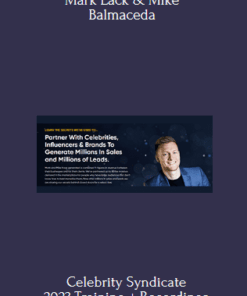 Celebrity Syndicate 2023:Training + Recordings +Templates Program By Mark Lack & Mike Balmaceda