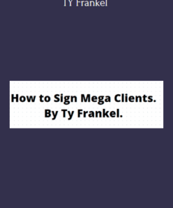 How to Sign Mega Clients Program By TY Frankel