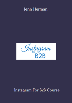 Instagram For B2B Course - Jenn Herman