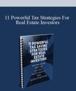 [Download Now] 11 Powerful Tax Strategies For Real Estate Investors