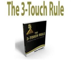 [Download Now] Alan Cowgill – The 3-Touch Rule