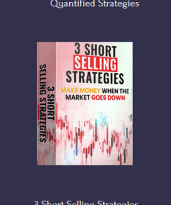 3 Short Selling Strategies -Trading Strategy Bundles Buy Quantified Strategies
