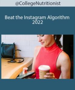 @CollegeNutritionist – Beat the Instagram Algorithm 2022