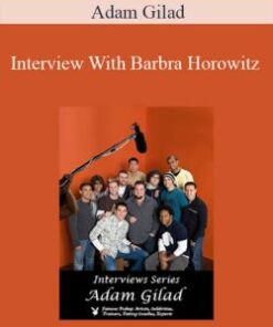 Adam Gilad – Interview With Barbra Horowitz