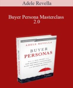 Adele Revella – Buyer Persona Masterclass 2.0
