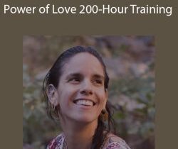 Adriana Rizzolo – Power of Love 200-Hour Training