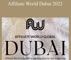 Affiliate World Dubai 2022
