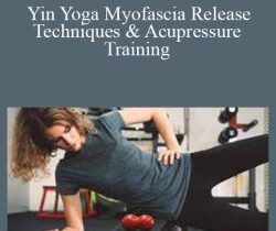 Akira Yoga – Yin Yoga Myofascia Release Techniques & Acupressure Training
