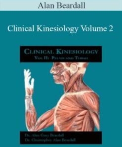 Alan Beardall – Clinical Kinesiology Volume 2