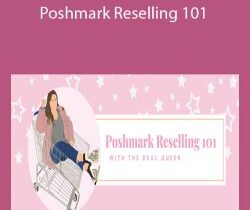 Alexandra Marquez – Poshmark Reselling 101