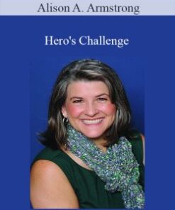 Alison A. Armstrong – Hero’s Challenge