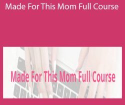 Allie & Kendra – Made For This Mom Full Course