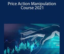 Price Action Manipulation Course 2021 – Alson Chew