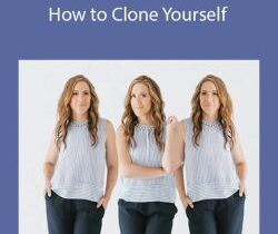 Amber McCue – How to Clone Yourself