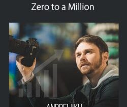 Andrei Jikh – Zero to a Million