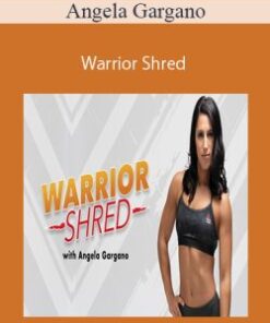 Angela Gargano – Warrior Shred