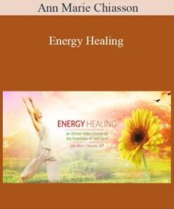 Ann Marie Chiasson – Energy Healing
