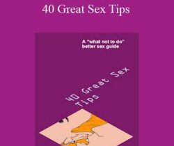 Anthony Berger – 40 Great Sex Tips