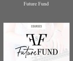 Aryeh Sheinbein & Julie Stoian – Future Fund