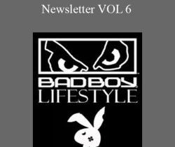 Badboy Lifestyle – Newsletter VOL 6