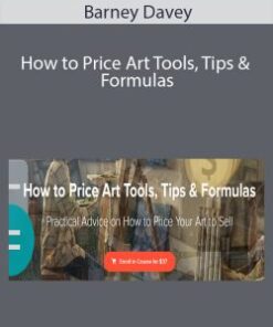 Barney Davey – How to Price Art Tools, Tips & Formulas