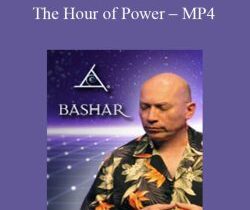 Bashar – The Hour of Power – MP4