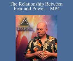 Bashar – The Relationship Between Fear and Power – MP4