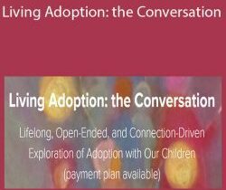 Becca Dragon – Living Adoption: the Conversation