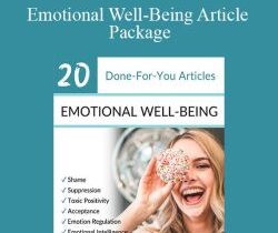 Berkeley Well-Being Institute – Emotional Well-Being Article Package