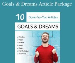 Berkeley Well-Being Institute – Goals & Dreams Article Package