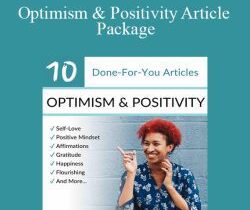Berkeley Well-Being Institute – Optimism & Positivity Article Package
