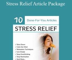 Berkeley Well-Being Institute – Stress Relief Article Package