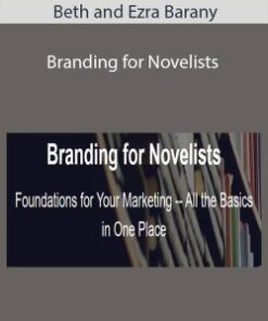 Beth and Ezra Barany – Branding for Novelists