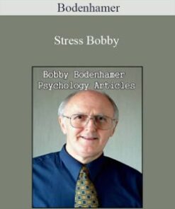 Bodenhamer – Stress Bobby