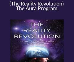 Brian Scott (The Reality Revolution) – The Aura Program