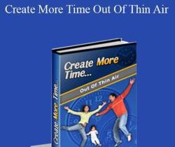 C Kellogg – Create More Time Out Of Thin Air