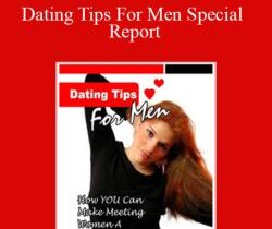 C Kellogg – Dating Tips For Men Special Report