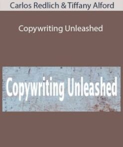 Carlos Redlich & Tiffany Alford – Copywriting Unleashed